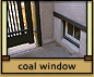 Nuts & Bolts: coal window